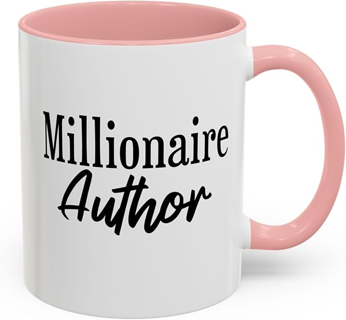 Millionaire Author Coffee Mug, Inspirational Mug for Writers, Gift for Authors, Desk Accessory, Motivational Coffee Cup