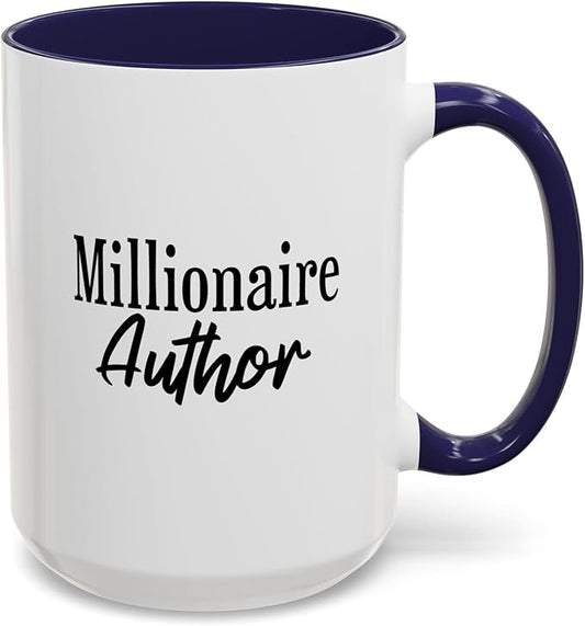 Millionaire Author Coffee Mug, Inspirational Mug for Writers, Gift for Authors, Desk Accessory, Motivational Coffee Cup
