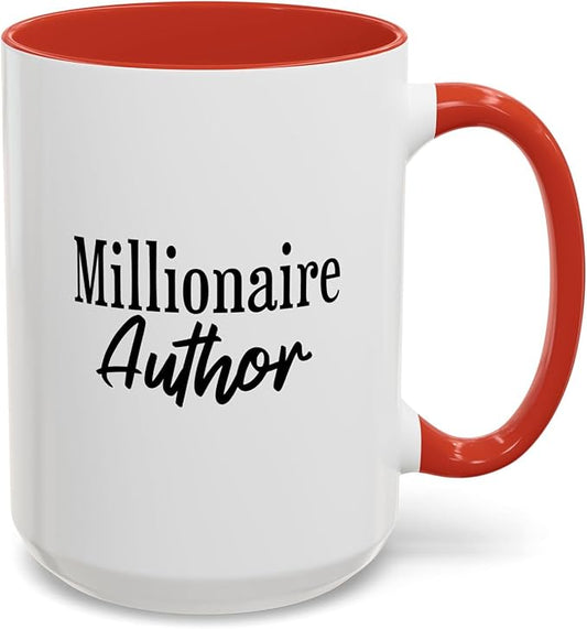 Millionaire Author Coffee Mug, Inspirational Mug for Writers, Gift for Authors, Desk Accessory, Motivational Coffee Cup