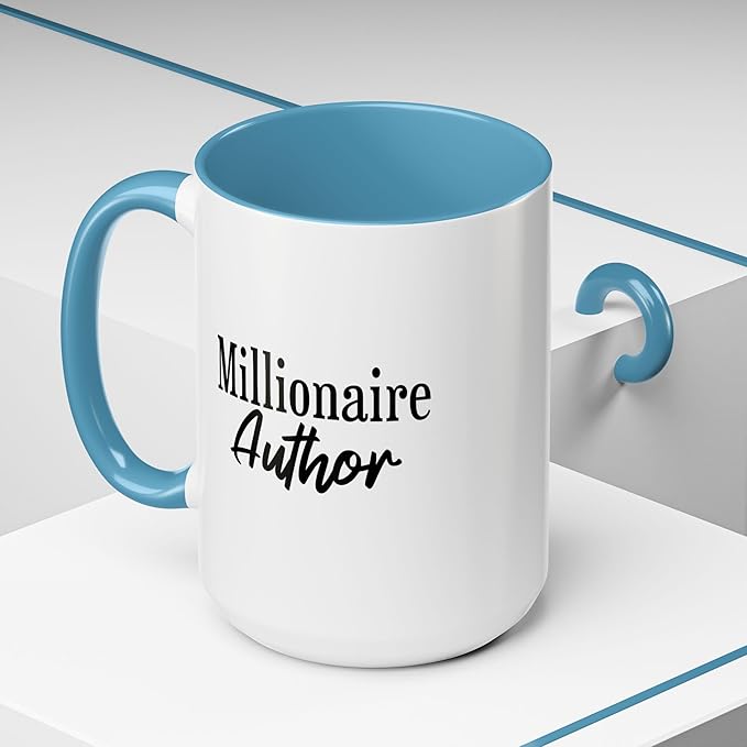 Millionaire Author Coffee Mug, Inspirational Mug for Writers, Gift for Authors, Desk Accessory, Motivational Coffee Cup