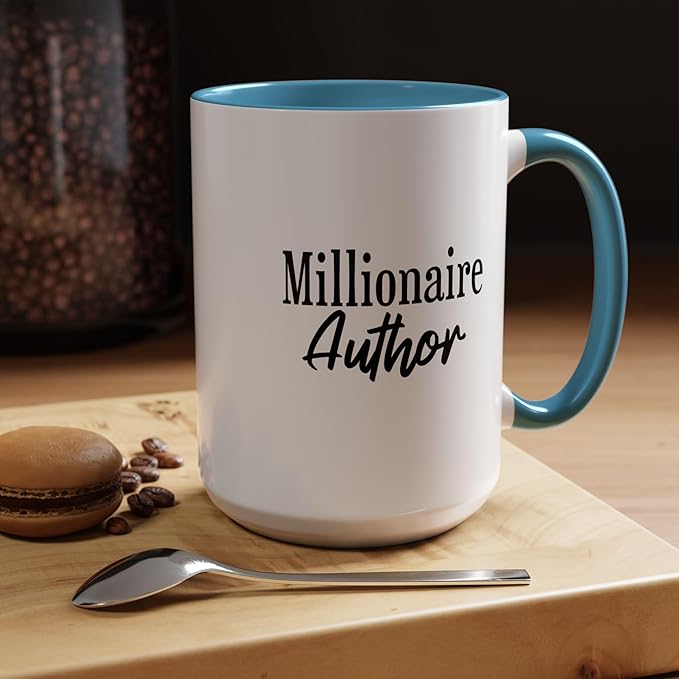 Millionaire Author Coffee Mug, Inspirational Mug for Writers, Gift for Authors, Desk Accessory, Motivational Coffee Cup