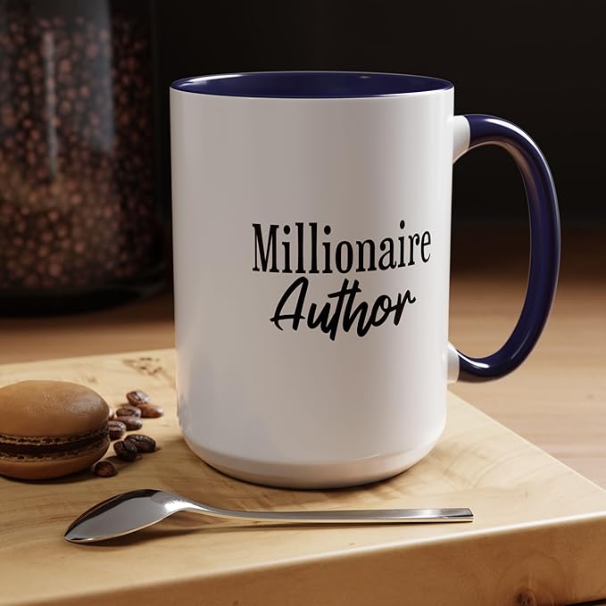 Millionaire Author Coffee Mug, Inspirational Mug for Writers, Gift for Authors, Desk Accessory, Motivational Coffee Cup